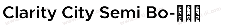 Clarity City Semi Bo字体转换